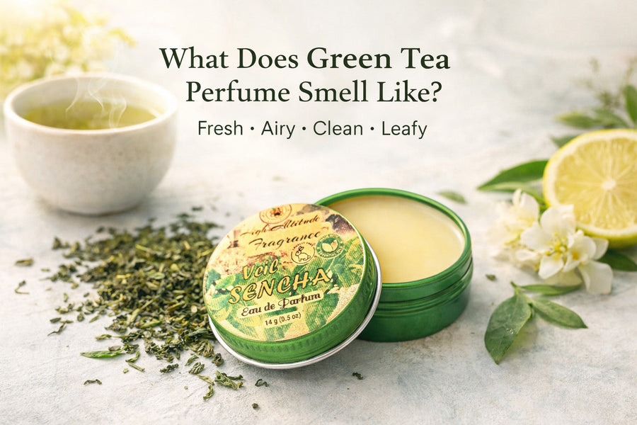 What Does Green Tea Perfume Smell Like? A Complete Guide to Tea Fragrances